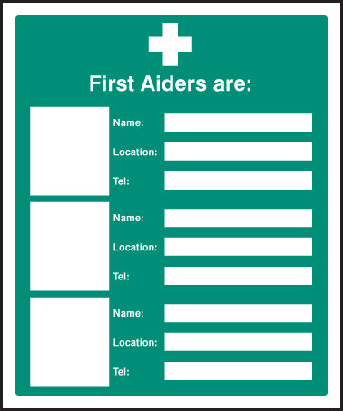 First Aiders Are (Space For 3) Sign