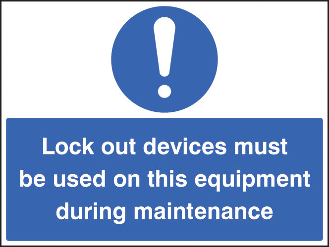 Lockout Devices Must Be Used On This Equipment During Maintenance