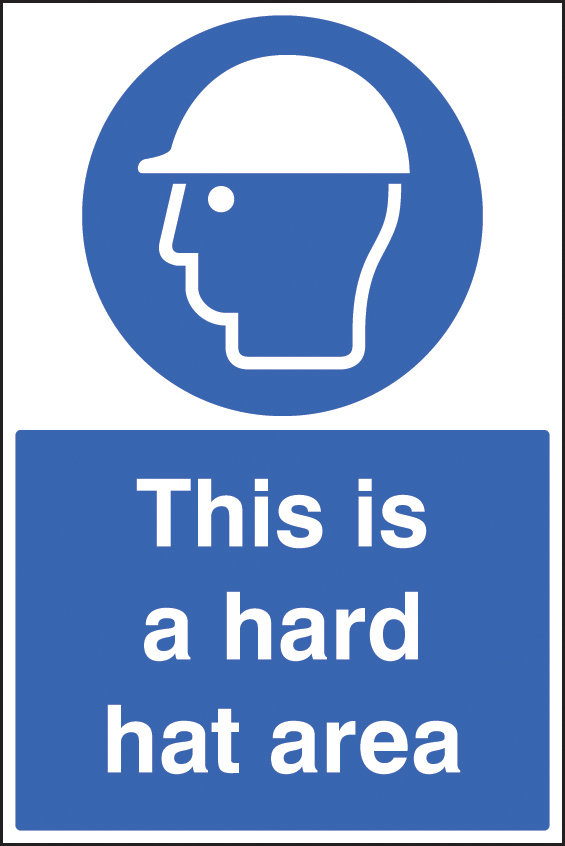 This Is A Hard Hat Area Sign