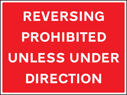 Reversing Prohibited Unless Under Direction Sign
