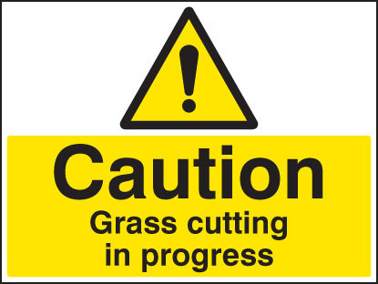 Caution Grass Cutting In Progress Sign