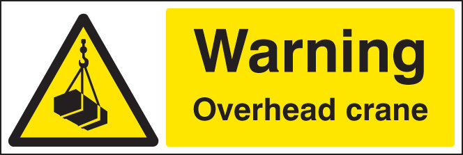 Warning Overhead Crane Sign