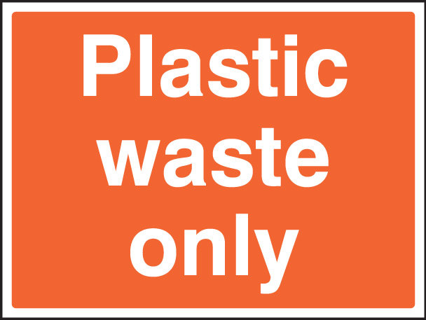 Plastic Waste Only Sign