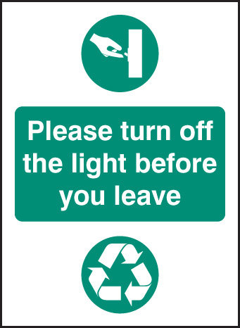 Please Turn Off Light Before You Leave Sign