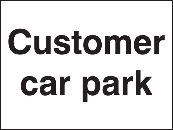 Customer Car Park Sign