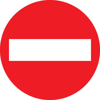 No Entry Sign - Information Sign