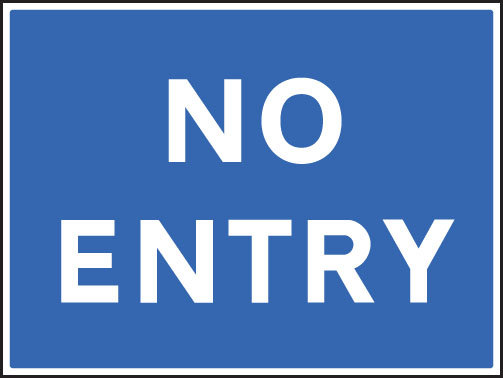 No Entry Sign