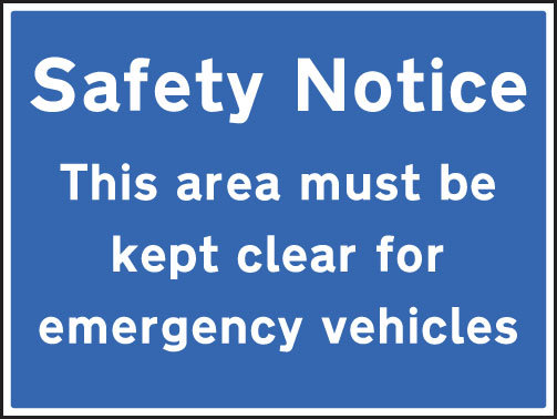 Safety Notice Area Must Be Kept Clear For Emergency Vehicles
