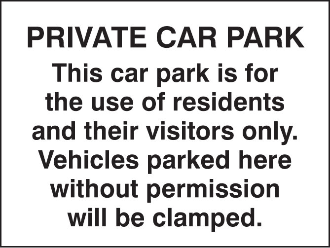 Private Car Park - Residents - Visitors Only Sign