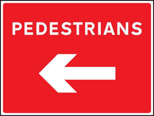 Pedestrians Arrow Left Sign