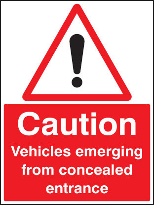 Caution Vehicles Emerging From Concealed Entrance Sign