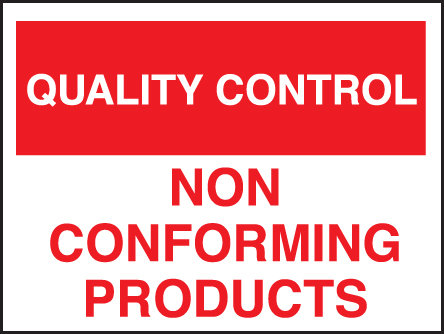 Quality Control Non-Conforming Products Sign