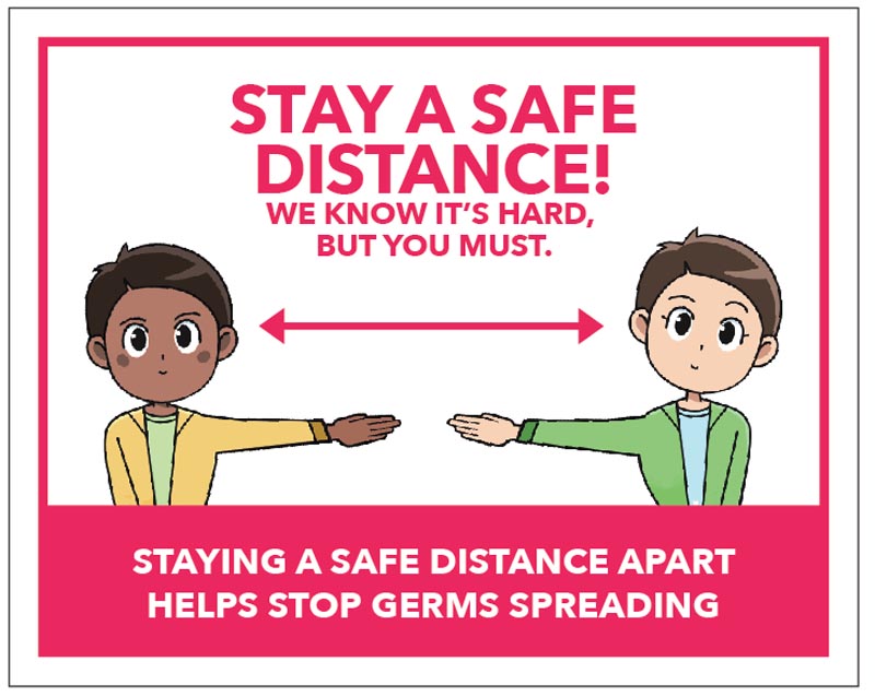 Stay a safe distance! We know it's hard but you must - Covid Safety Sign