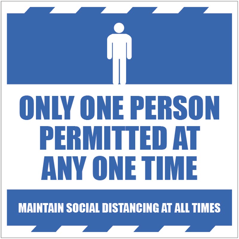 Only one person permitted at any one time - Covid Safety Sign